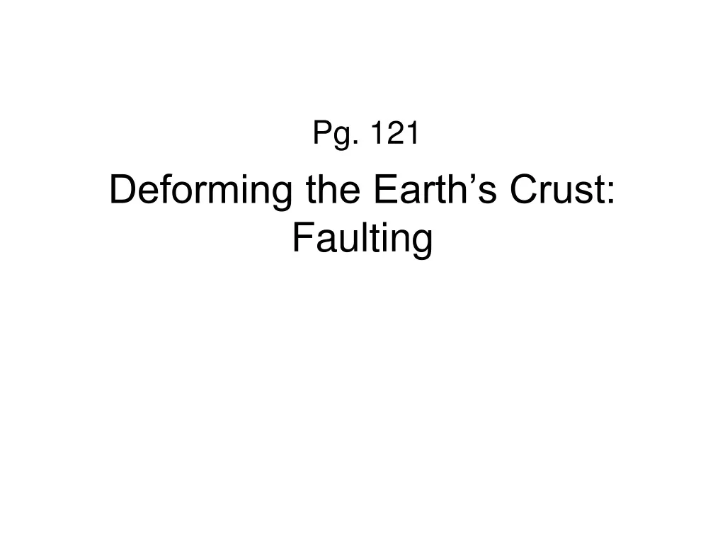 deforming the earth s crust faulting