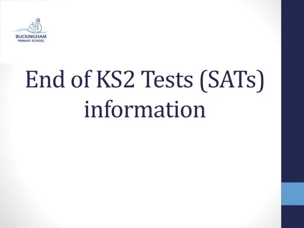End of KS2 Tests (SATs) information