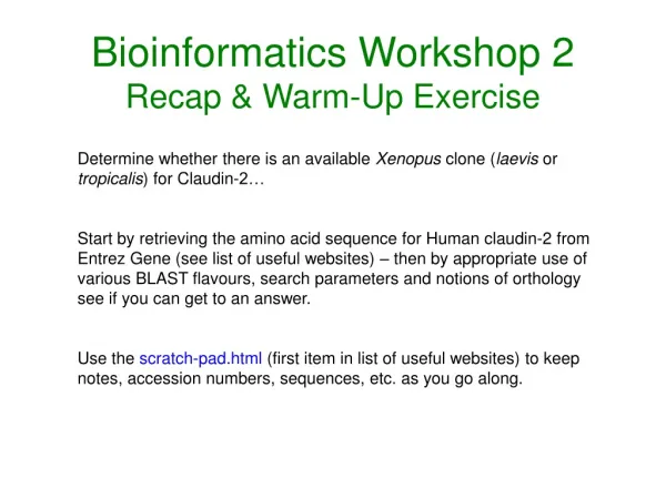 Bioinformatics Workshop 2 Recap &amp; Warm-Up Exercise