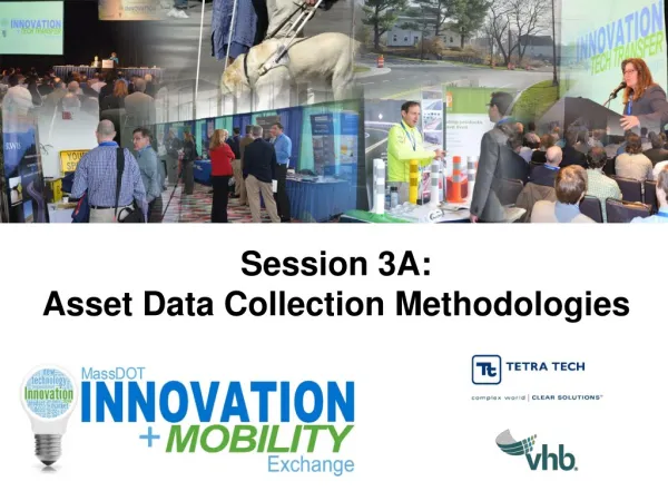 Session 3A: Asset Data Collection Methodologies