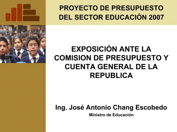 PROYECTO DE PRESUPUESTO DEL SECTOR EDUCACI N 2007