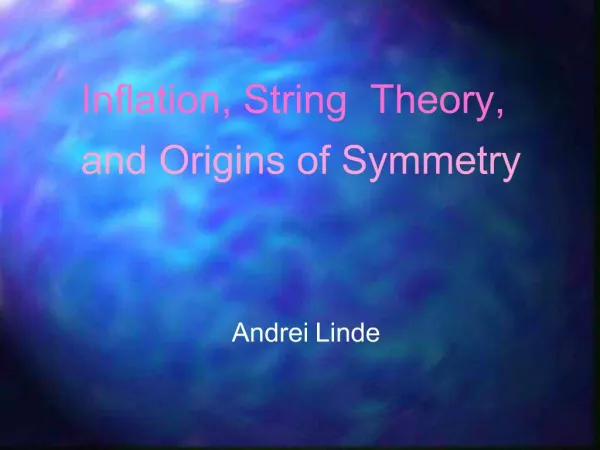 Inflation, String Theory,
