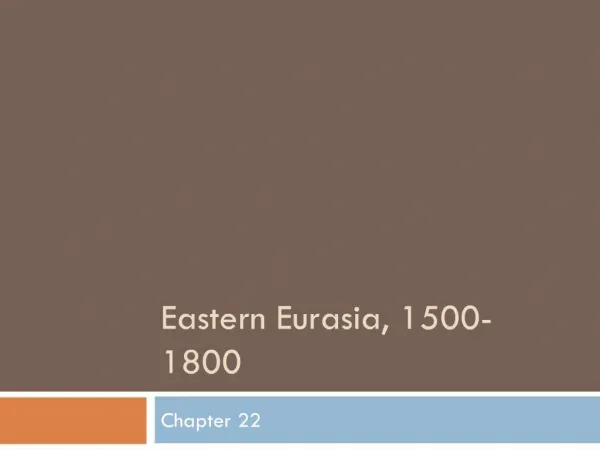 Eastern Eurasia, 1500-1800