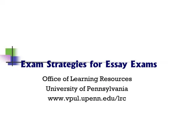 Exam Strategies for Essay Exams