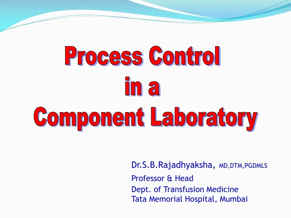 process control i n a component laboratory