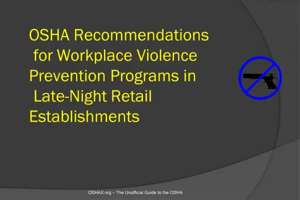 OSHA Recommendations for Workplace Violence Prevention Programs in Late-Night Retail Establishments