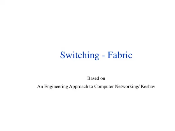 Switching - Fabric