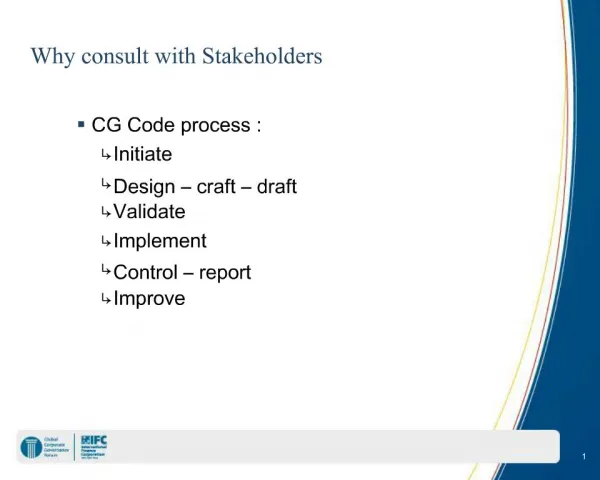 Why consult with Stakeholders