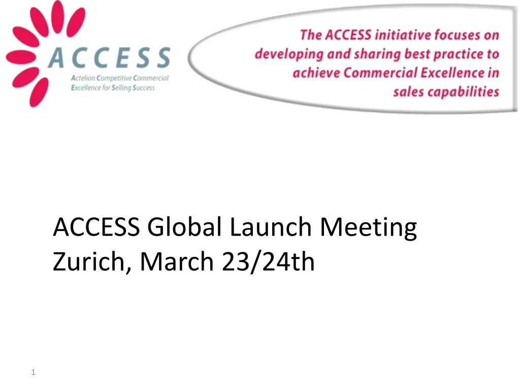 access global launch meeting zurich march 23 24th