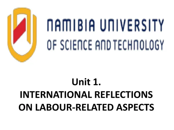 Unit 1. INTERNATIONAL REFLECTIONS ON LABOUR-RELATED ASPECTS