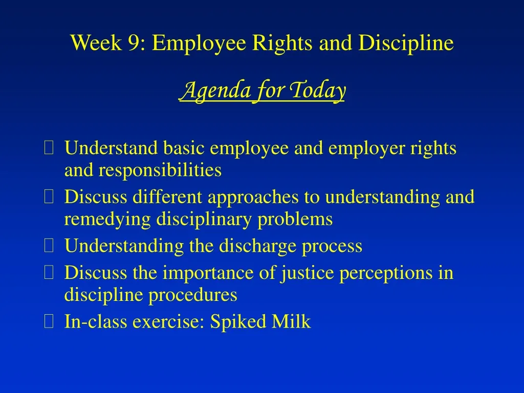 week 9 employee rights and discipline