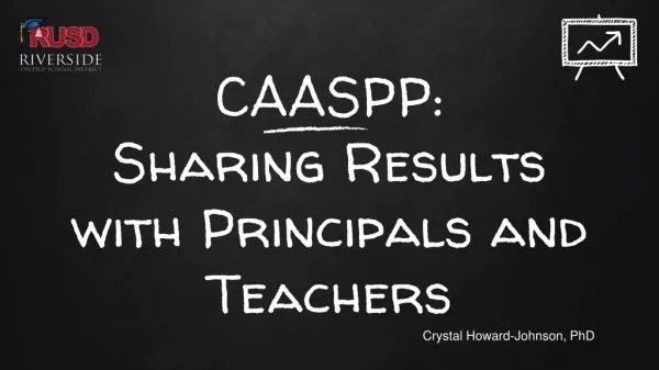 CAASPP: Sharing Results with Principals and Teachers