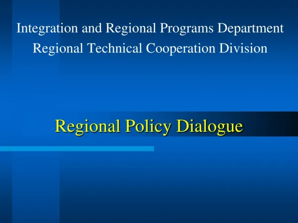 Regional Policy Dialogue