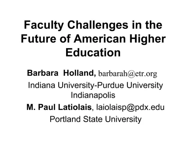 Faculty Challenges in the Future of American Higher Education