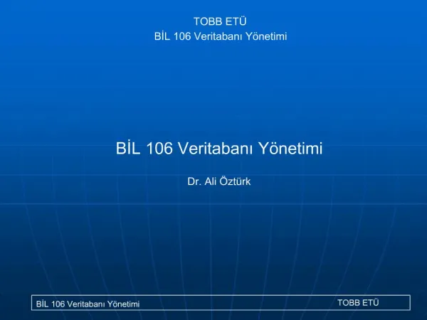 TOBB ET BIL 106 Veritabani Y netimi