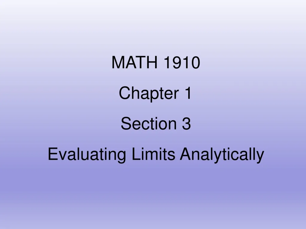 math 1910 chapter 1 section 3 evaluating limits