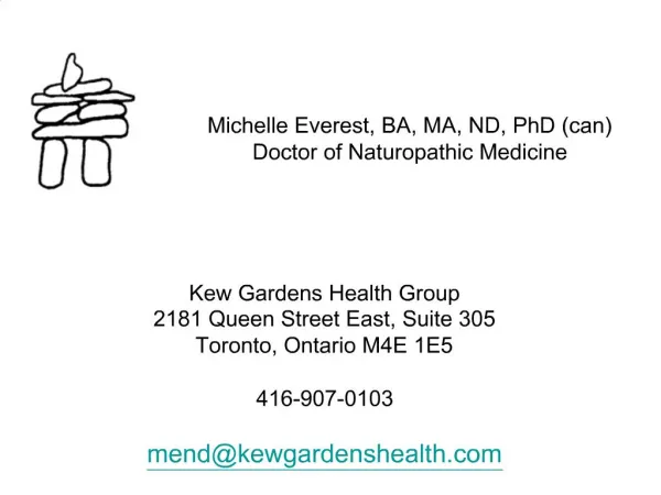Michelle Everest, BA, MA, ND, PhD can Doctor of Naturopathic Medicine
