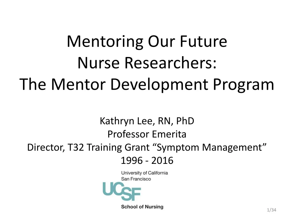 mentoring our future nurse researchers the mentor development program