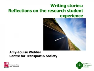 Amy-Louise Webber Centre for Transport &amp; Society - slide 1