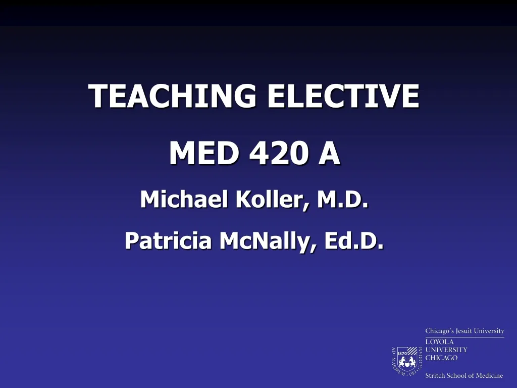 teaching elective med 420 a michael koller