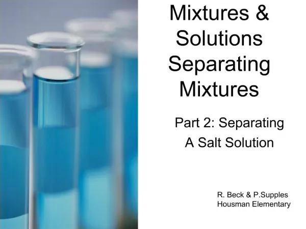 Mixtures Solutions Separating Mixtures