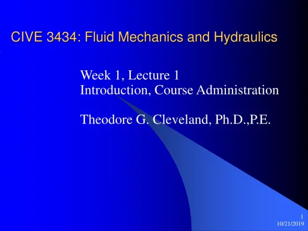CIVE 3434: Fluid Mechanics and Hydraulics