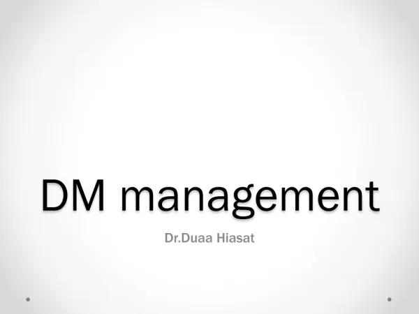 DM management