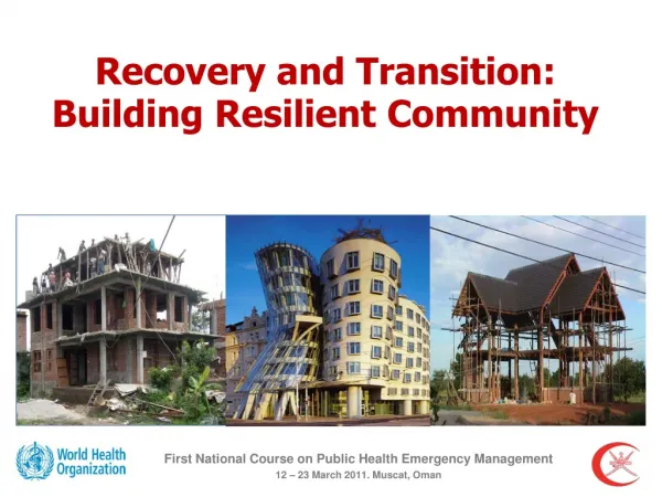 Recovery and Transition: Building Resilient Community