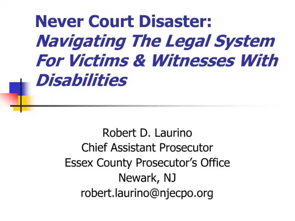 Never Court Disaster: Navigating The Legal System For Victims Witnesses With Disabilities