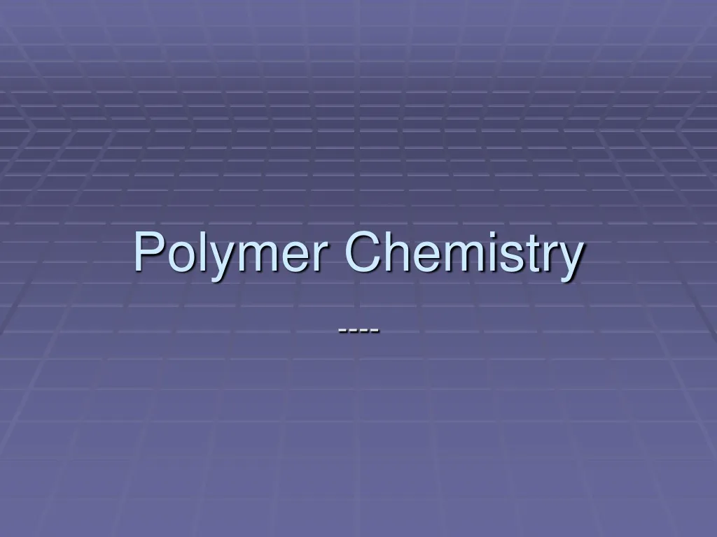 polymer chemistry