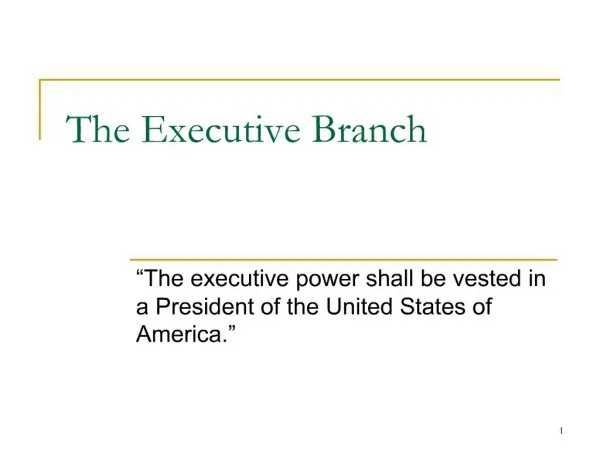 The Executive Branch