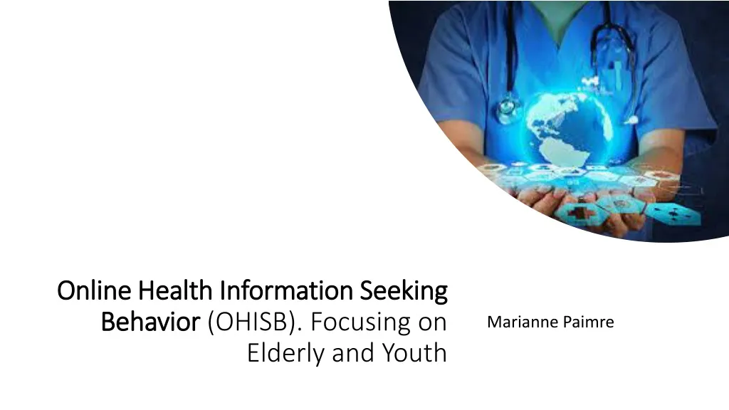 online health information seeking behavior ohisb focusing on elderly and youth