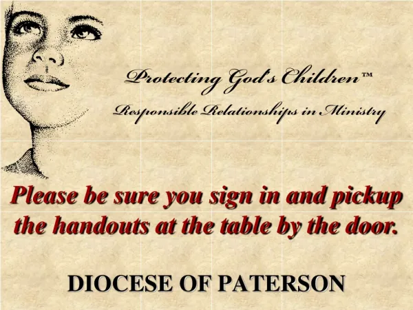 Protecting God’s Children ™ Responsible Relationships in Ministry