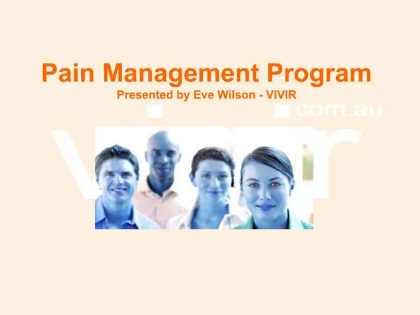 Pain Management Program Presented by Eve Wilson - VIVIR