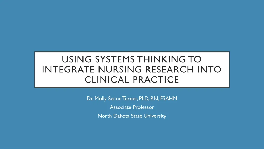 using systems thinking to integrate nursing research into clinical practice