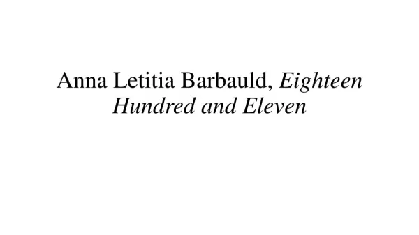 Anna Letitia Barbauld , Eighteen Hundred and Eleven