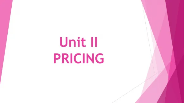 Unit II PRICING