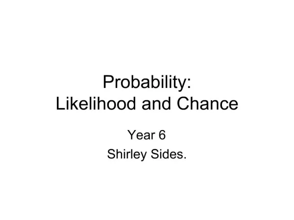 Probability: Likelihood and Chance