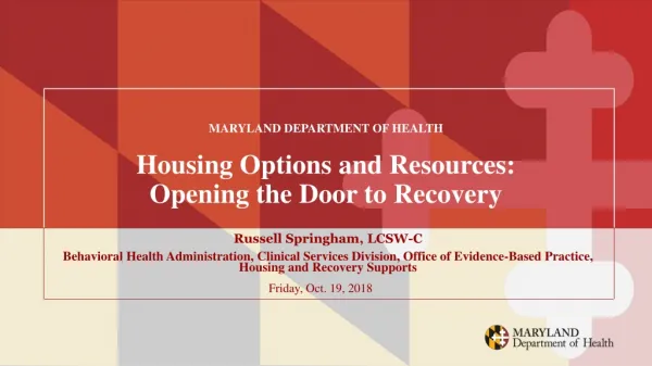 Housing Options and Resources: Opening the Door to Recovery