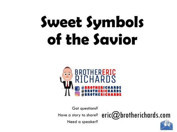 Sweet Symbols of the Savior
