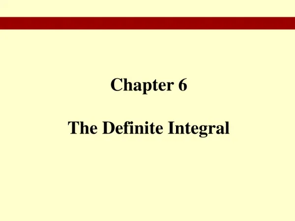 Chapter 6 The Definite Integral