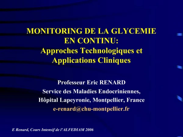 MONITORING DE LA GLYCEMIE EN CONTINU: Approches Technologiques et Applications Cliniques