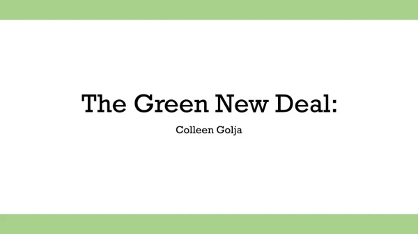 The Green New Deal: