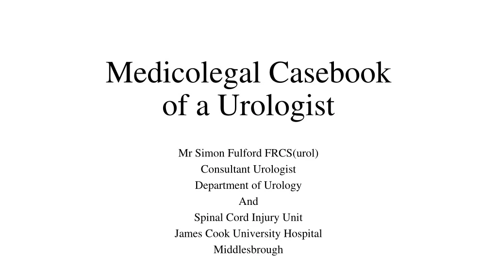 medicolegal casebook of a urologist