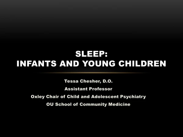 Sleep: infants and Young Children