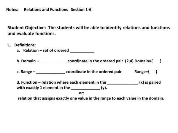 Notes:	Relations and Functions Section 1-6
