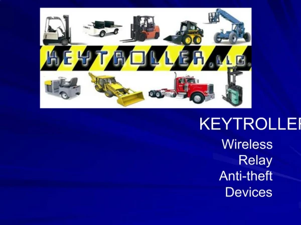 KEYTROLLER Wireless Relay Anti-theft Devices