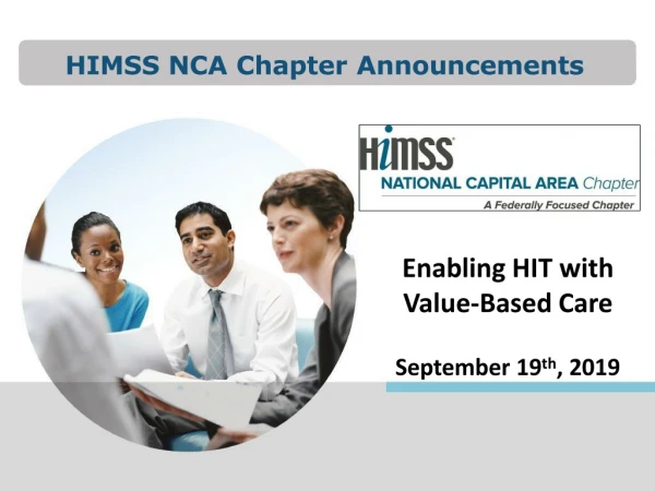 Enabling HIT with Value-Based Care September 1 9 t h , 2019