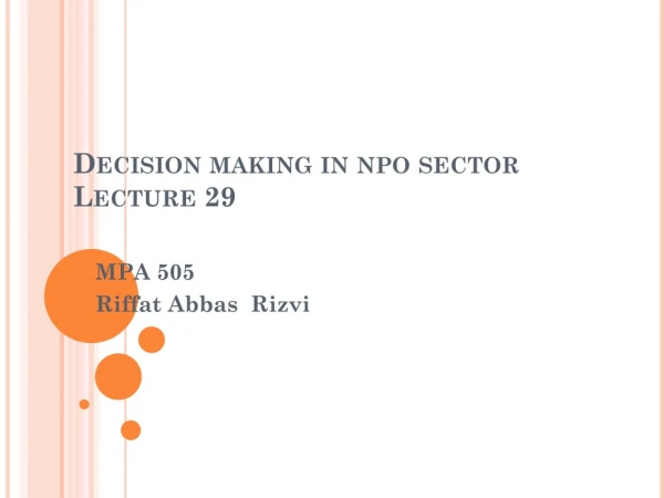 Decision making in npo sector Lecture 29
