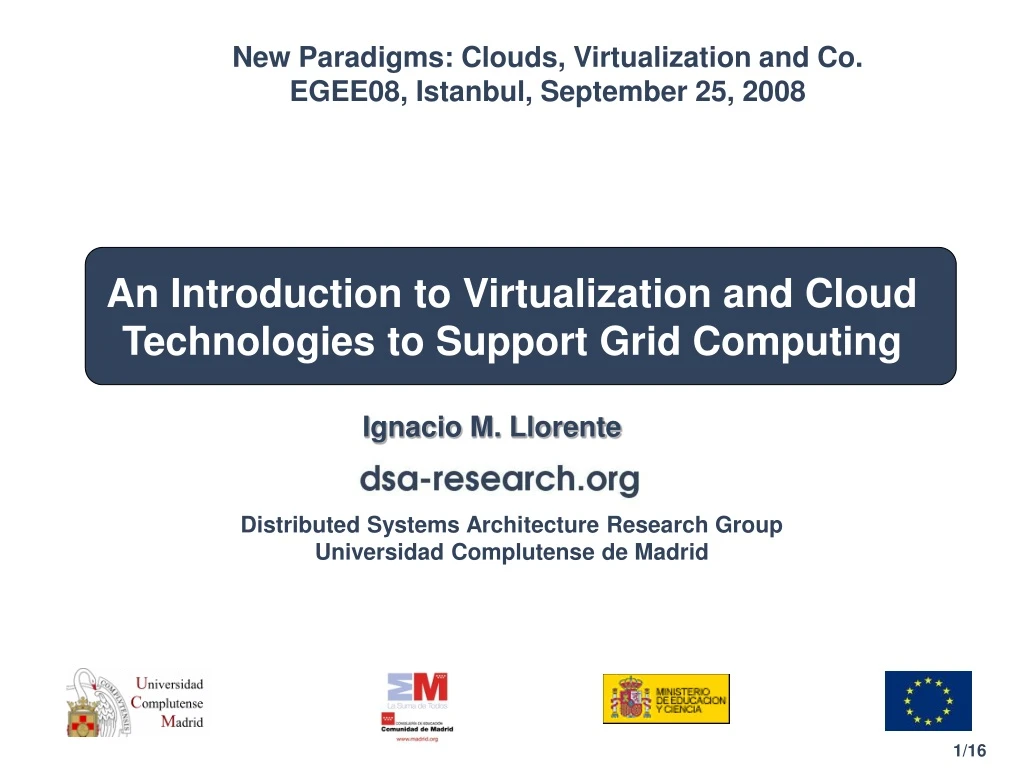 new paradigms clouds virtualization and co egee08